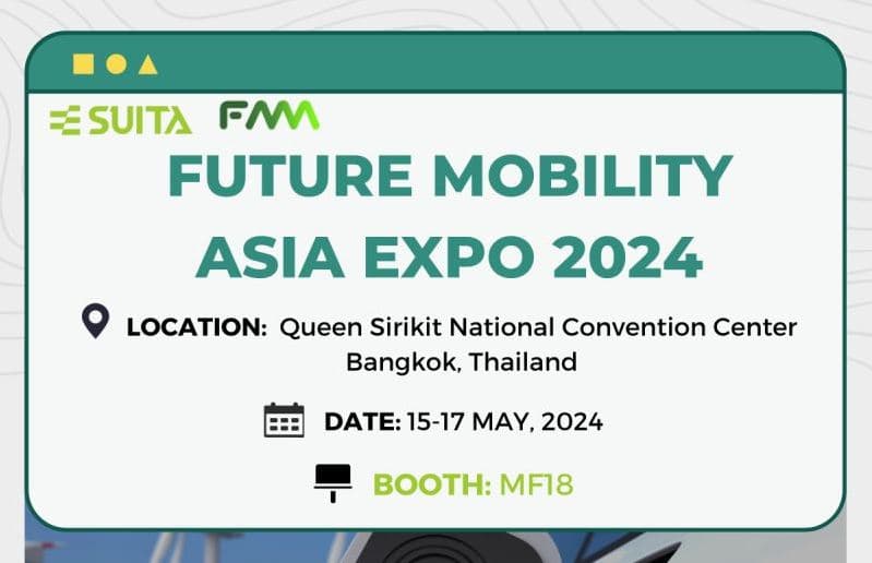 SUITA ELECTRIC will be at the Future Mobility Asia 2024 in Bangkok, Thailand!